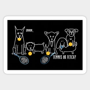 Funny Tennis Dogs Tennis or Fetch Magnet